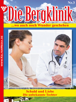 cover image of Die Bergklinik 3 – Arztroman